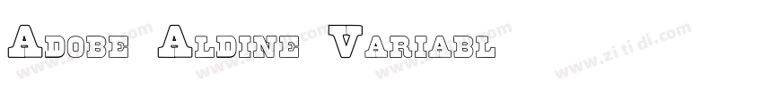 Adobe Aldine Variabl字体转换 Adobe Aldine Variabl字体转换